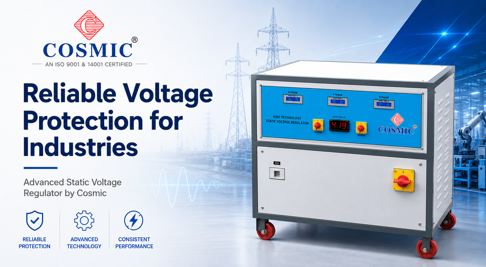 Cosmic Static Voltage Regulator industrial power protection banner featuring advanced voltage stabilization technology, high-efficiency performance, and reliable industrial power solutions for commercial and manufacturing applications.